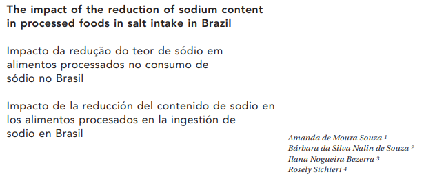 The impact of the reduction of sodium content in processed foods in salt intake in Brazil.